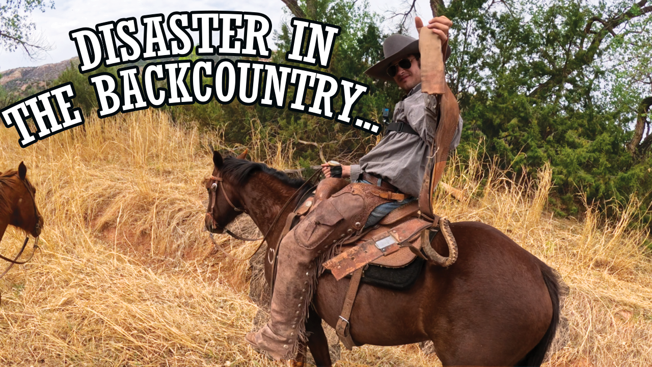Riding Horses, Broken Saddles, and Finding Cattle in the Backcountry