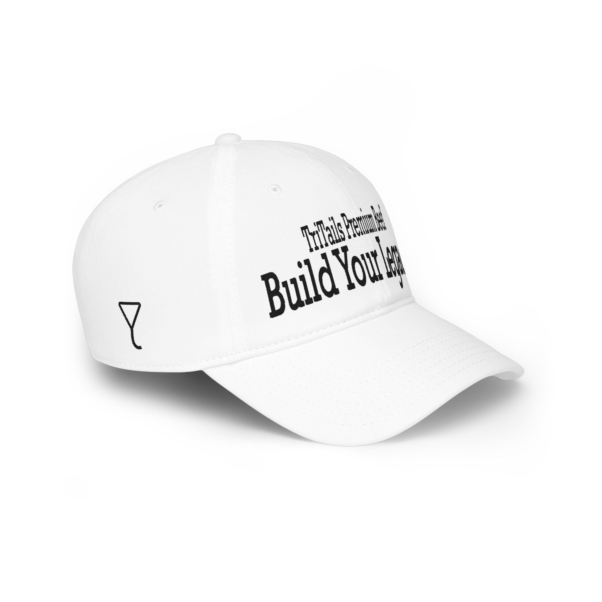 Build Your Legacy Baseball Cap — 'It's Tails Premium Beef' Embroidered Low-Profile Hat-TriTails Premium Beef, LLC