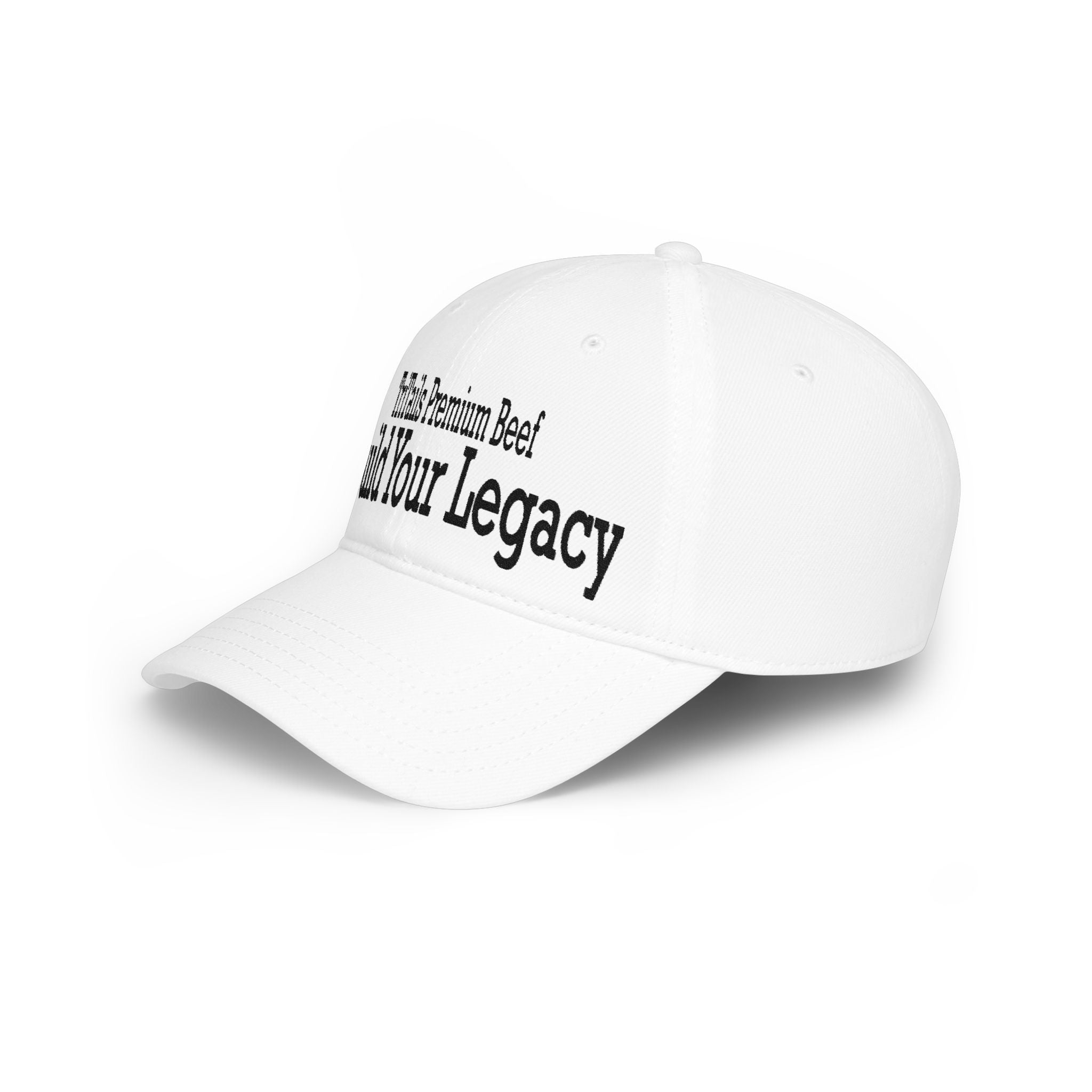 Build Your Legacy Baseball Cap — 'It's Tails Premium Beef' Embroidered Low-Profile Hat-TriTails Premium Beef, LLC