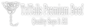TriTails Premium Beef, LLC